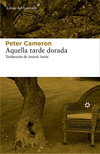 Aquella Tarde Dorada: 150 (Libros del Asteroide)