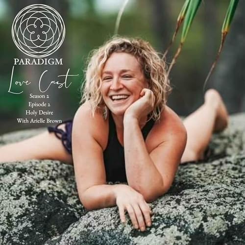 Holy Desire Round 2- With Arielle Brown