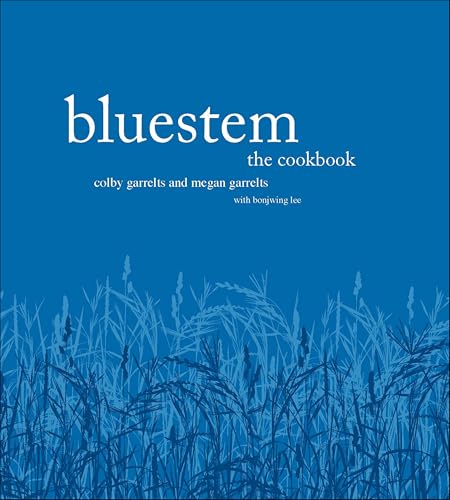 Bluestem: The Cookbook