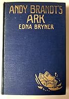 Andy Brandt's ark: By Edna Bryner B0006AJZMS Book Cover