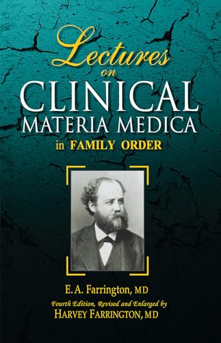 Lectures on Clinical Materia Medica in Family Order