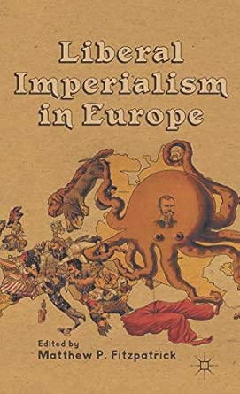 Liberal Imperialism in Europe 2012th Edition book cover