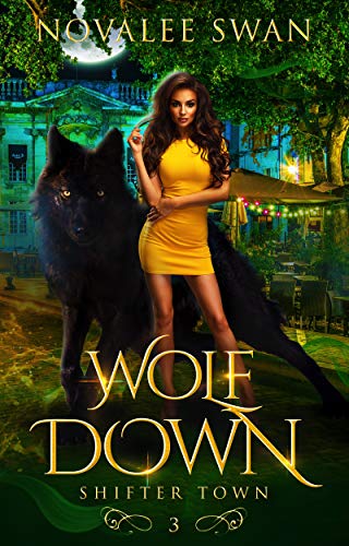 Wolf Down (Shifter Town Book 3)