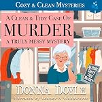 Cover of A Clean & Tidy Case of Murder