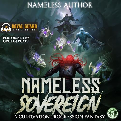 Page de couverture de Nameless Sovereign 5: A Cultivation Progression Fantasy