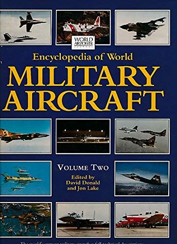 Encyclopedia of World Military Aircraft, Vol. 2 (World Air Power Journal)