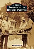 Fairhope in the Roaring Twenties (Images of America)