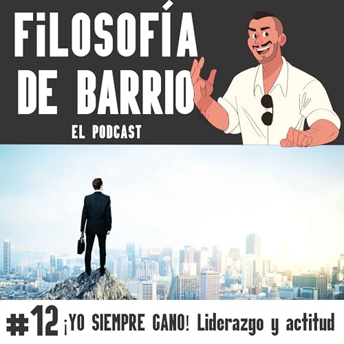 &iexcl;YO SIEMPRE GANO! Liderazgo y actitud