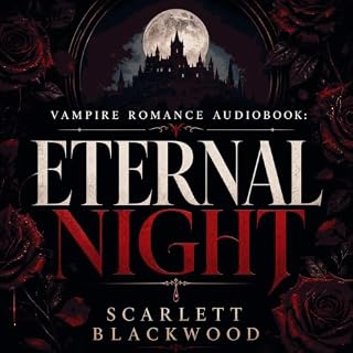 Vampire Romance Audiobook: Eternal Night cover art