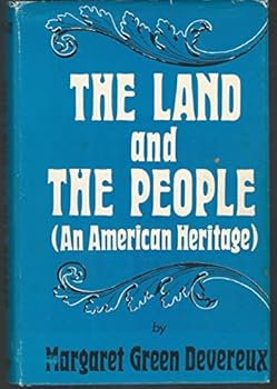 The land and the people: An American heritage