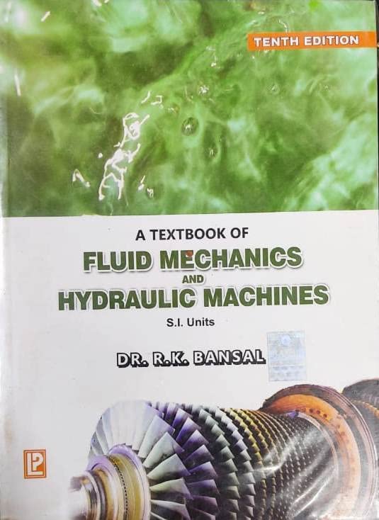 Fluid Mechanics and Hydraulic Machines