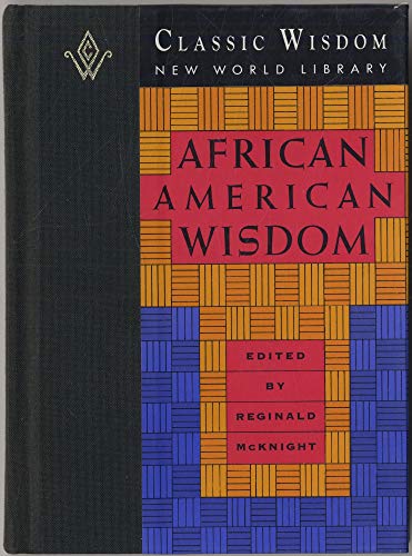 African American Wisdom (The Classic Wisdom Col... 1880032341 Book Cover