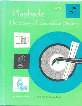 Playback: the story of recording devices (Musical books for young people) - Book  of the Musical Books for Young People