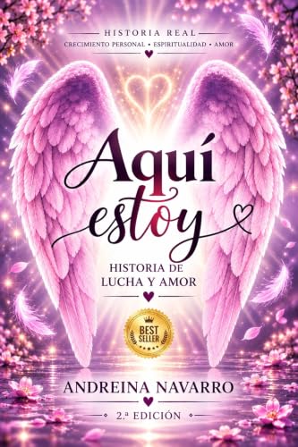 Aqui estoy: Historia de lucha y amor