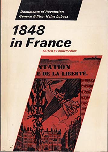 1848 in France (Documents of revolution) 0500760047 Book Cover