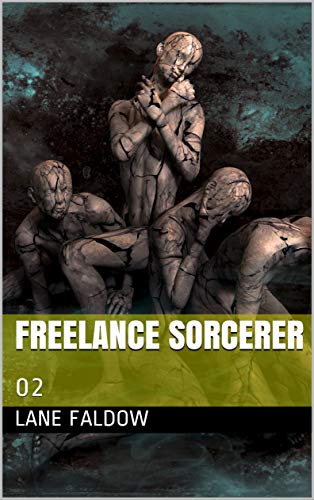 Freelance Sorcerer: 02 (English Edition)