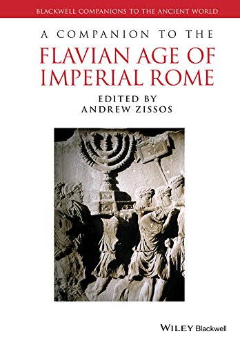 A Companion to the Flavian Age of Imperial Rome (Blackwell Companions to the Ancient World)
