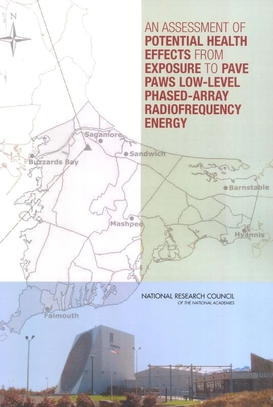 Buy An Assessment Of Potential Health Effects From Exposure To Pave Paws Low-level Phased-array Radiofrequency Energy โ BookShops.in