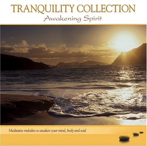 Tranquility Collection: Awakening Spirit [Audio CD] Various Artists
