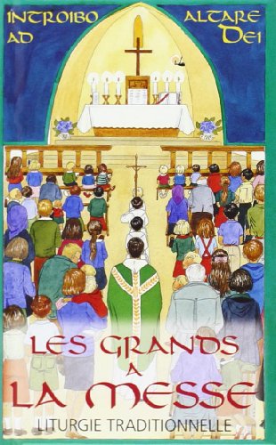 Grands a la messe st pie V Grands a la messe st pie V
