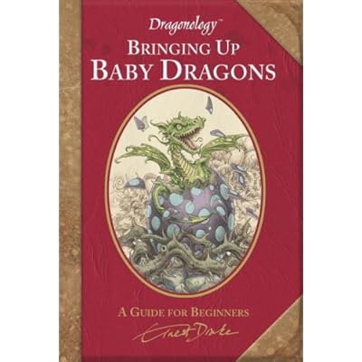 Bringing Up Baby Dragons