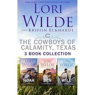 The Cowboys of Calamity, Texas Three Book Collection Audiolibro Por Lori Wilde, Kristin Eckhardt arte de portada