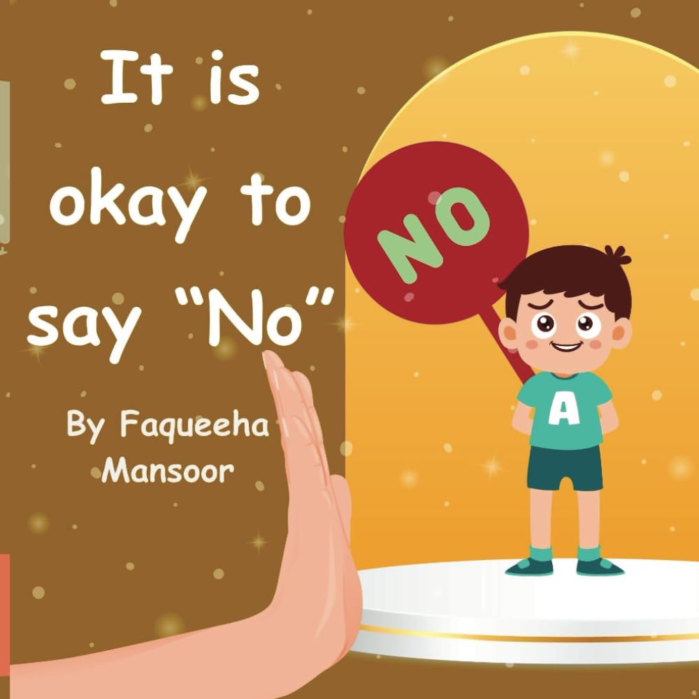 It is okay to say "No"