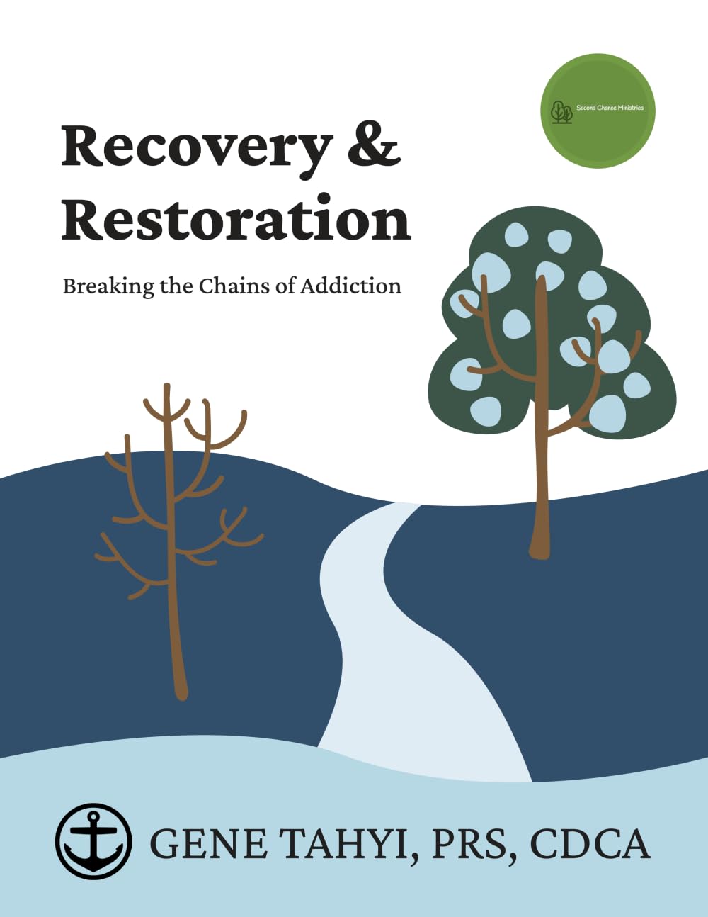 Recovery and Restoration: Breaking the Chains of Addiction