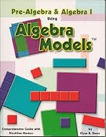 Pre-Algebra & Algebra 1 Using Algebra Models by Elyce B. Duerr 1569113262 Book Cover