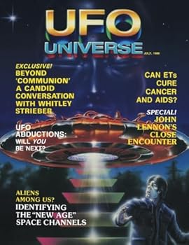 Paperback UFO Universe: July 1988 (Volume 1, Number 1): Beyond "Communion" - A Candid Conversation With Whitley Strieber; John Lennon's Close Encounter Book