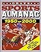 Produktbild Grays Sports Almanac: Complete Sports Statistics 1950-2000