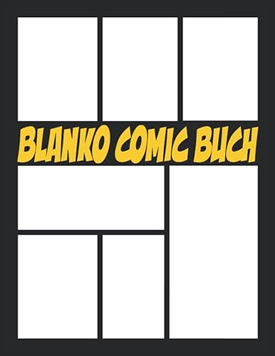 Comic Selber Machen 100 Vorlagen für Comic und Manga Zeichnen Lernen: Comic Selber Zeichnen Blanko Buch Geschenk für Comic Fan, Erwachsene &amp; Kinder (A4 Leere Western Comics)