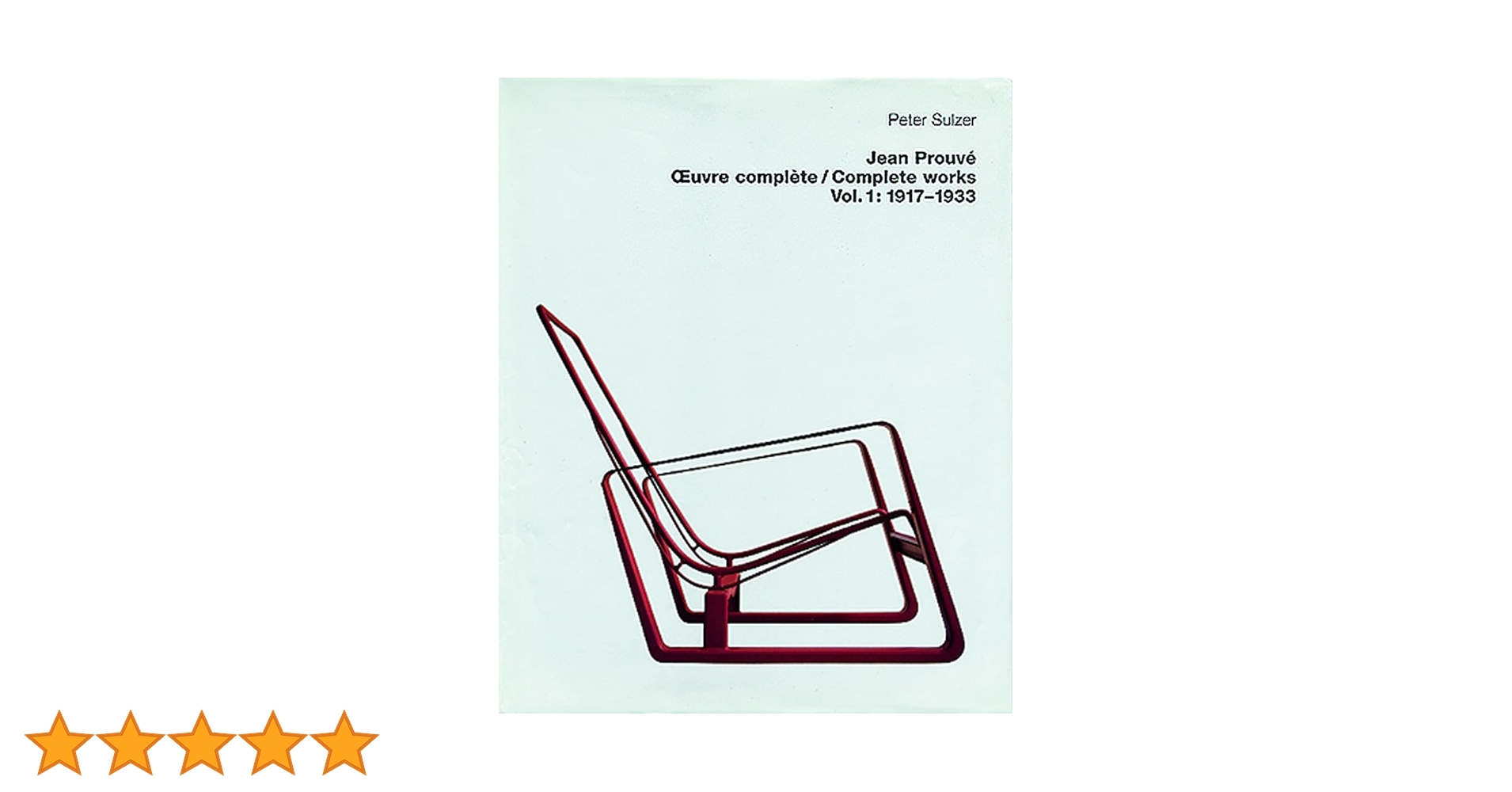 『CoCo』Jean Prouve Complete Works:1934 Jean Prouvé uvre complète / Complete Works: Volume 2: 1934