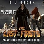 Cover of The Last of the Firsts (A Post Apocalyptic Science Fiction Thriller)