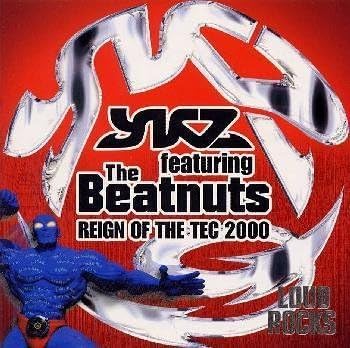 THE BEATNUTS YKZ - Reign Of The Tec 2000 - Disque CD