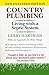 Country Plumbing: Living with a Septic System