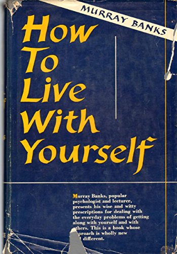 How to live with yourself B0007E72I2 Book Cover