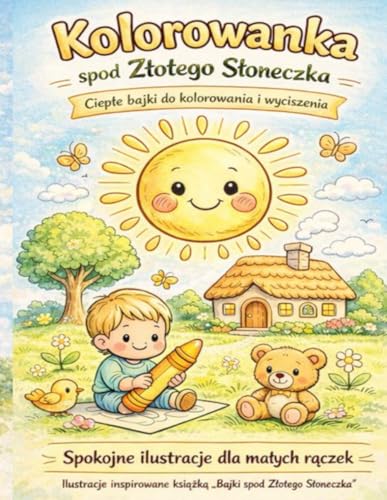 Kolorowanka spod Z?otego S?oneczka: cz,1