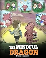 Algopix Similar Product 4 - The Mindful Dragon A Dragon Book about