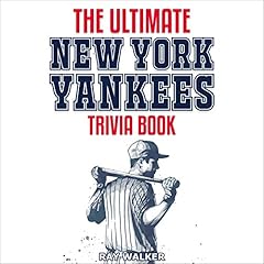 The Ultimate New York Yankees Trivia Book Audiolibro Por Ray Walker arte de portada