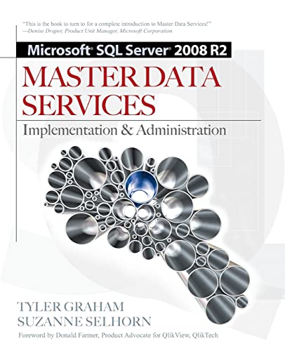Microsoft SQL Server 2008 R2 Master Data Services: Implementation & Administration (DATABASE & ERP - OMG) view 2