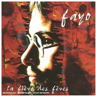 La Fievre Des Feves