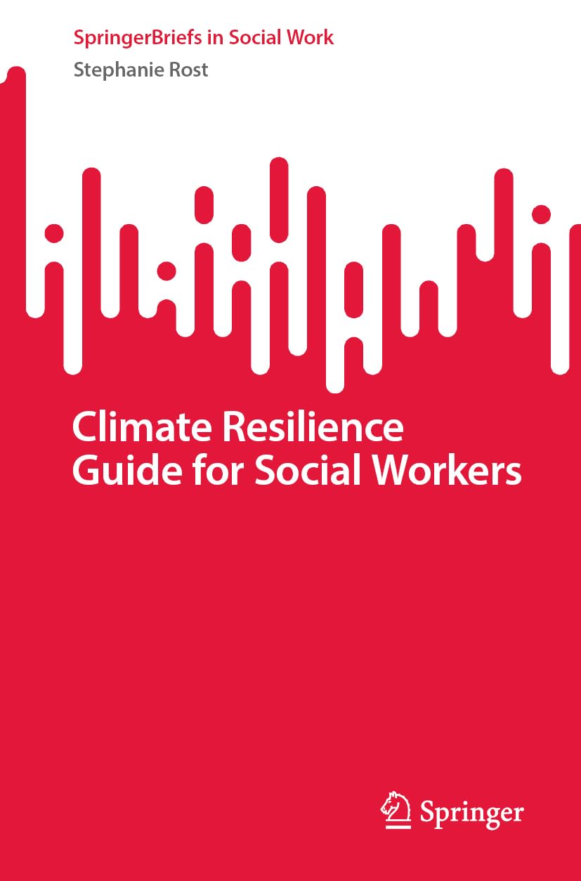 Climate Resilience Guide for Social Workers by Stephanie Rost - 9783032246035