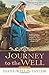 Journey to the Well: A Novel