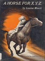 A Horse for X.Y.Z. B002WXA3UK Book Cover