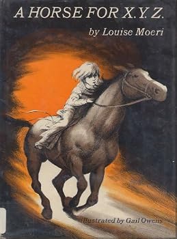 Unknown Binding A Horse for X.Y.Z. Book