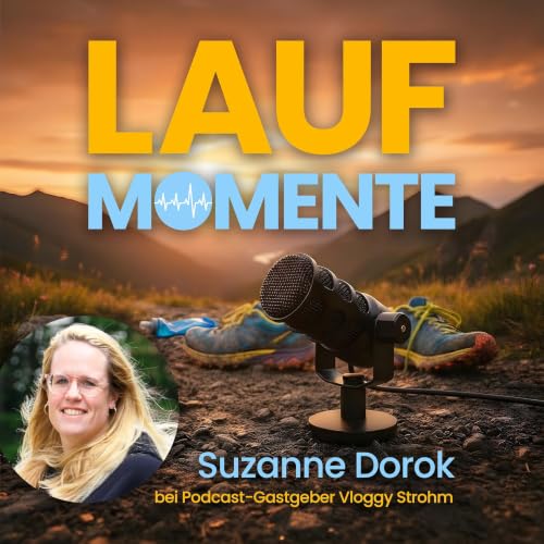 Suzanne Dorok: Extremwandern &ndash; vom Beruf zur Leidenschaft
