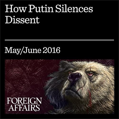 『How Putin Silences Dissent』のカバーアート