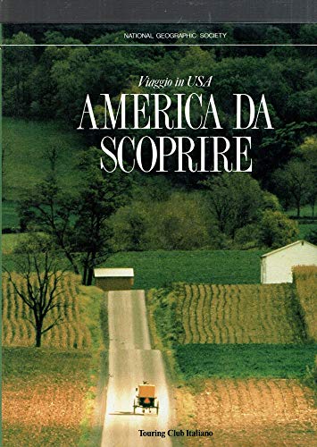 Viaggio in Usa. America da scoprire