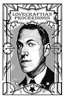 Lovecraftian Proceedings No. 1 1614981493 Book Cover